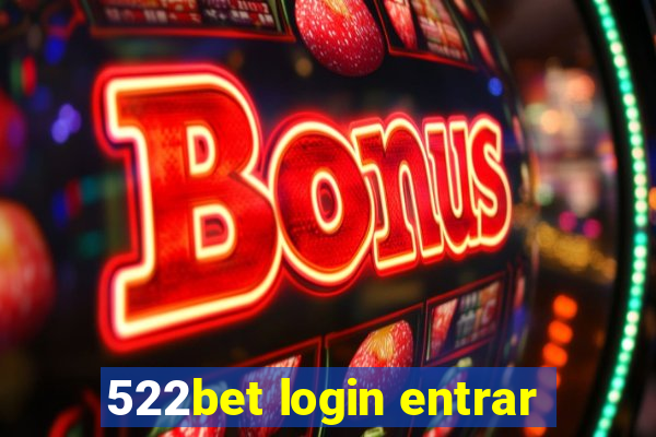 522bet login entrar